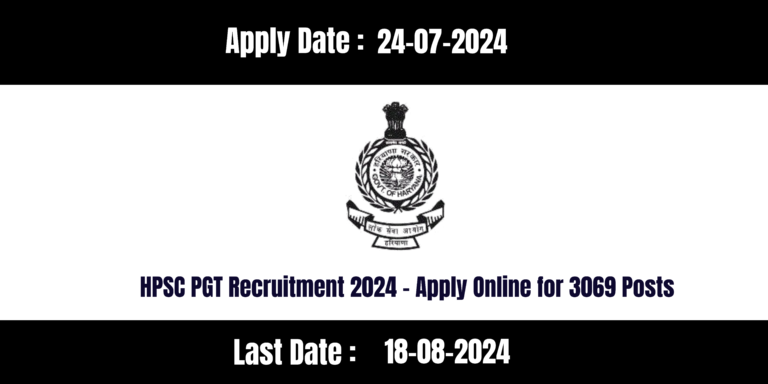 HPSC PGT Recruitment 2024 – Apply Online for 3069 Posts