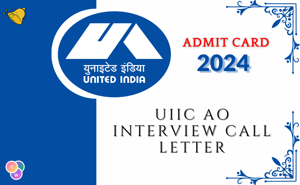 UIIC AO Interview Call Letter 2024